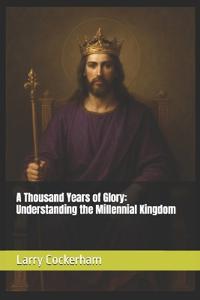 A Thousand Years of Glory