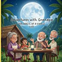 Adventures with Grandpa