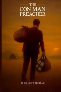 The Con Man Preacher