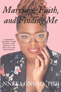 Marriage, Faith, and Finding Me