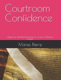 Courtroom Confidence
