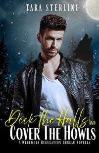 Deck The Halls & Cover The Howls
