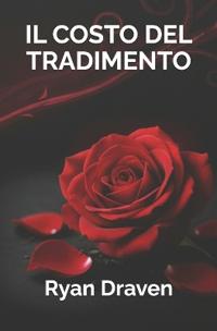 Il costo del tradimento