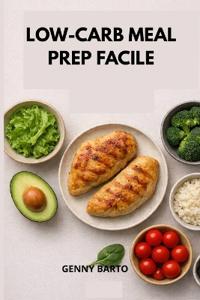 Low-carb Meal Prep facile