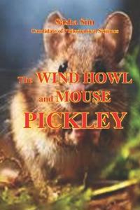 Wind Howl and mouse Pickley