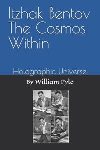 Itzhak Bentov The Cosmos Within