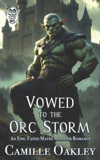 Vowed to the Orc Storm