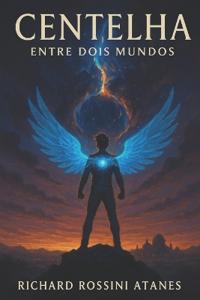 Centelha entre dois mundos