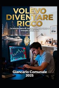 Volevo Diventare Ricco