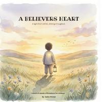 A Believers Heart