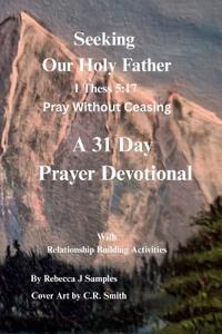 Seeking Our Holy Father