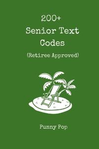 200+ Funny Senior Citizen Text Codes