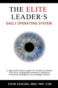 The Elite Leader's Daily Operating System