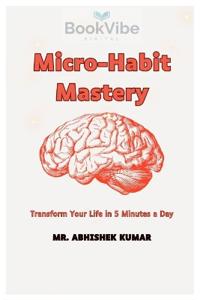 Micro-Habit Mastery