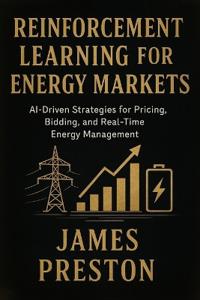 Reinforcement Learning for Energy Markets