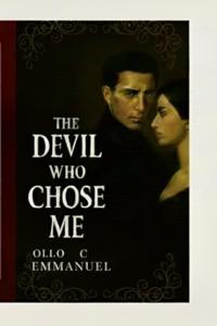 The Devil Who Chose Me
