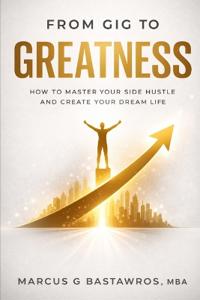 From Gig to Greatness