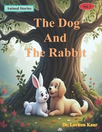 The Dog And The Rabbit