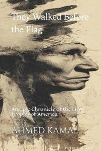 They Walked Before the Flag