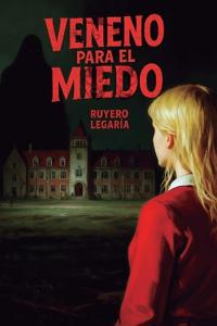 Veneno para el miedo