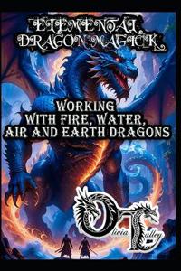 Elemental Dragon Magick