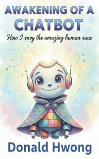 Awakening of a Chatbot