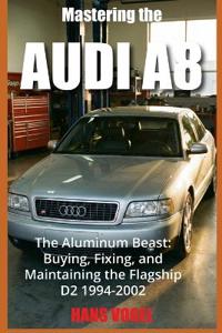Mastering the Audi A8