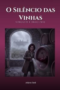 O Silêncio das Vinhas