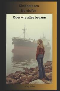 Kindheit am Nordufer
