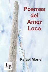 Poemas del amor loco