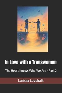In Love with a Transwoman
