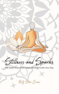 Stillness and Sparks