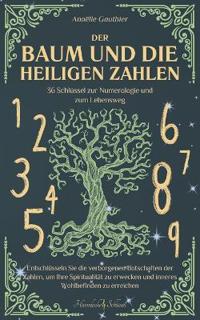 Der Baum und die heiligen Zahlen