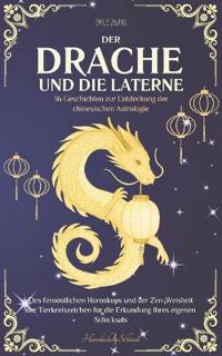 Der Drache und die Laterne