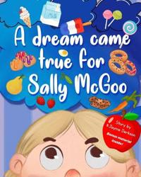A Dream Came True for Sally McGoo