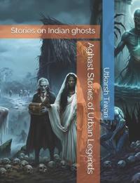 Aghast Stories of Urban Legends