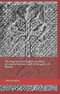 The Prayers of a Righteous Man