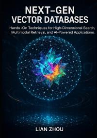 Next-Gen Vector Databases