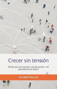 Crecer sin tensión