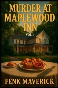 Murder at Maplewood Inn