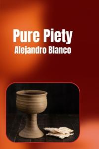 Pure Piety