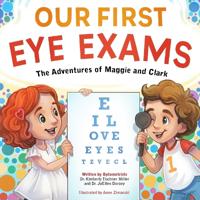 Our First Eye Exams