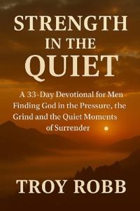 Strength In The Quiet
