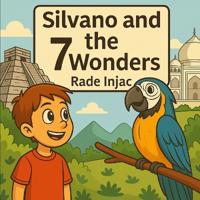 Silvano and the 7 Wonders