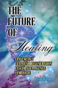 The Future of Healing