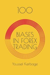 100 Biases in Forex Trading
