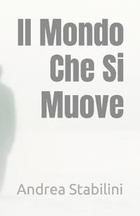 Il Mondo Che Si Muove