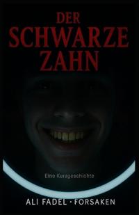 Der Schwarze Zahn