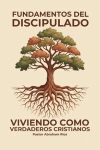 Fundamentos del Discipulado