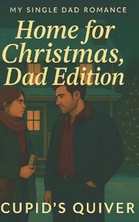 Home for Christmas, Dad Edition
